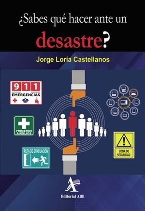 SABES QUÉ HACER ANTE UN DESASTRE? | 9786077415640