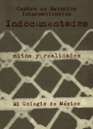INDOCUMENTADOS | 9789681200237