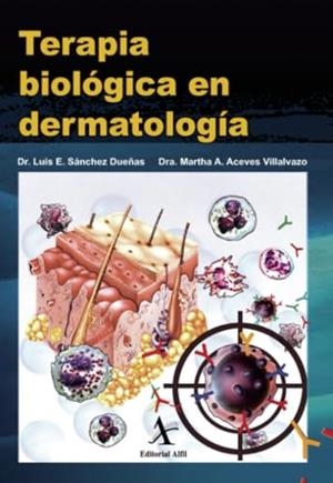 TERAPIA BIOLÓGICA EN DERMATOLOGÍA | 9786077412717