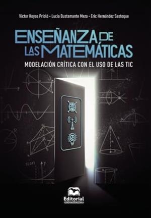 ENSEÑANZA DE LAS MATEMÁTICAS | 9789587469332 | HOYOS PRIOLÓ, VÍCTOR JOSÉ