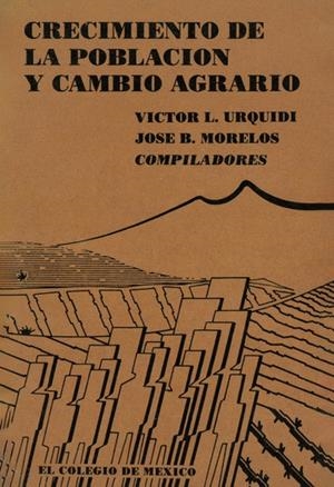 CRECIMIENTO DE LA POBLACIÓN Y CAMBIO AGRARIO | 9789681200404 | URQUIDI, VÍCTOR L.