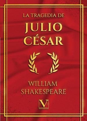 TRAGEDIA DE JULIO CÉSAR, LA | 9788411367646 | SHAKESPEARE, WILLIAM