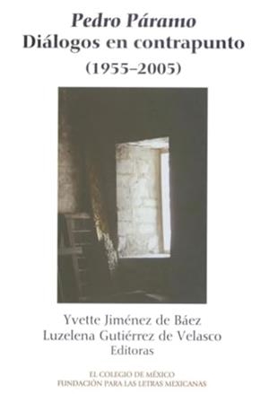 PEDRO PÁRAMO | 9789681213770 | JIMÉNEZ DE BÁEZ, YVETTE