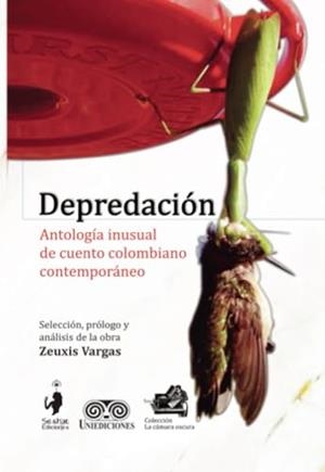 DEPREDACIÓN | 9789584819932 | VARGAS, ZEUXIS