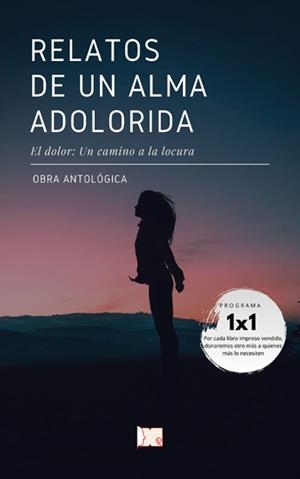 RELATOS DE UN ALMA ADOLORIDA | 9798580147017