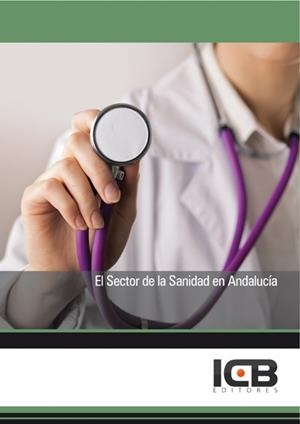 SECTOR DE LA SANIDAD EN ANDALUCÍA, EL | 9788419720016 | PÉREZ RODRÍGUEZ, Mª DOLORES