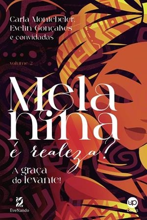 MELANINA É REALEZA? VOLUME 2 | 9786550060381 | GONÇALVES, EVELIN