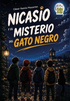 NICASIO Y EL MISTERIO DEL GATO NEGRO | 9791388310539 | GARCÍA MACARRÓN, CÉSAR