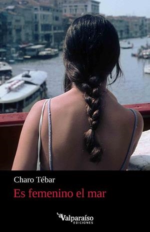 ES FEMENINO EL MAR | 9791388356032 | TEBAR, CHARO