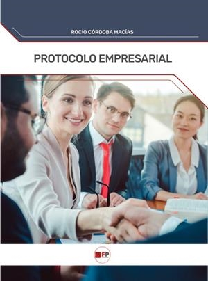 PROTOCOLO EMPRESARIAL | 9791387965518 | CORDOBA, ROCIO