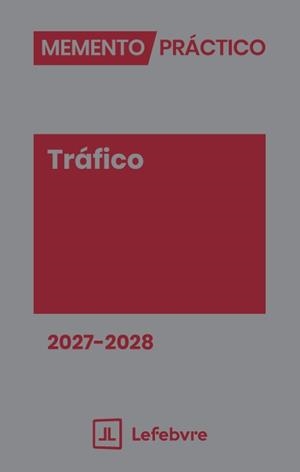 MEMENTO PRACTICO TRAFICO 2027 - 2028 | 9791387925994 | LEFEBVRE-EL DERECHO