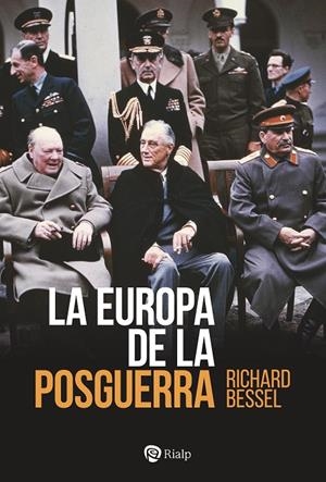 EUROPA DE LA POSGUERRA, LA | 9788432175015 | BESSEL, RICHARD