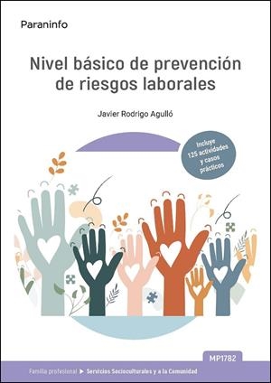 NIVEL BÁSICO DE PREVENCIÓN DE RIESGOS LABORALES. SERVICIOS SOCIOCULTURA | 9788428376099 | RODRIGO AGULLO, JAVIER