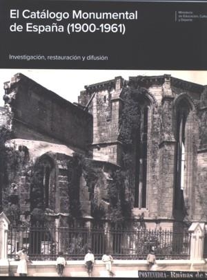 CATÁLOGO MONUMENTAL DE ESPAÑA (1900-1961), EL | 9788481815108