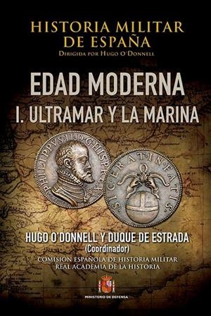 HISTORIA MILITAR DE ESPAÑA. III. EDAD MODERNA | 9788497819169 | ALFONSO MOLA, MARINA