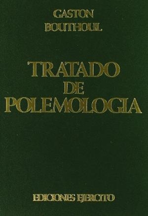 TRATADO DE POLEMOLOGIA | 9788450096156 | BOUTHOUL, GASTON