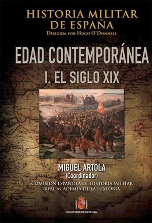 HISTORIA MILITAR DE ESPAÑA. IV. EDAD CONTEMPORÁNEA | 9788490910610 | CEHISMI