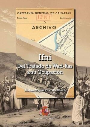 IFNI. DEL TRATADO WAD-RAS A SU OCUPACIÓN | 9788490911655 | COSIALLS UBACH, ANDRÉS MIGUEL