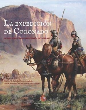 EXPEDICIÓN DE CORONADO, LA | 9788490915318 | CRESPO-FRANCÉS, JOSÉ ANTONIO