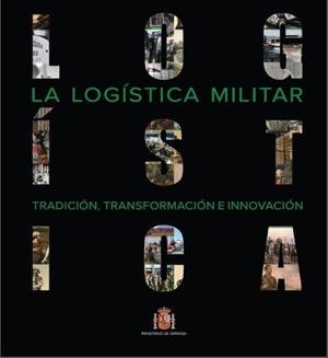 LOGÍSTICA MILITAR, LA | 9788490919248 | MALE
