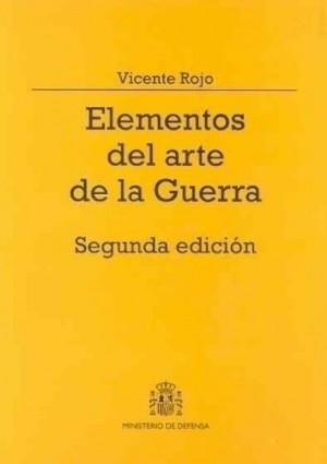 ELEMENTOS DEL ARTE DE LA GUERRA (2ª EDICIÓN) | 9788497815178 | ROJO, VICENTE