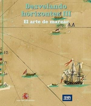 DESVELANDO HORIZONTES III. EL ARTE DE MAREAR | 9788490914069 | VARIOS AUTORES