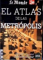 ATLAS DE LAS METROPOLIS, EL | 9788493807252