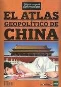 ATLAS GEOPOLITICO DE CHINA, EL | 9788495798213