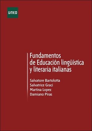 FUNDAMENTOS DE EDUCACIÓN LINGÜÍSTICA Y LITERATURA ITALIANAS | 9788436277036 | BARTOLOTTA, SALVATORE