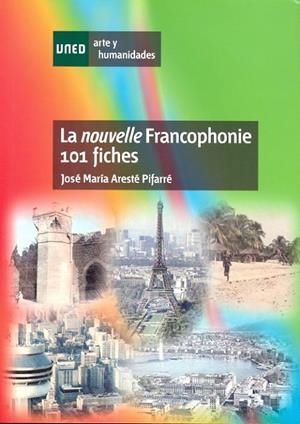 NOUVELLE FRANCOPHONIE 101 FICHES, LA | 9788436266108 | ARESTE PIFARRE, JOSE MARIA
