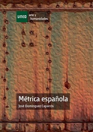 MÉTRICA ESPAÑOLA | 9788436267532 | DOMINGUEZ CAPARROS, JOSE