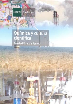 QUIMICA Y CULTURA CIENTIFICA | 9788436255782 | ESTEBAN SANTOS, SOLEDAD