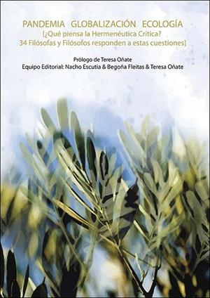 PANDEMIA GLOBALIZACIÓN ECOLOGÍA ¿QUÉ PIENSA LA HERMENÉUTICA CRÍTICA? | 9788436276381 | OÑATE Y ZUBÍA, TERESA
