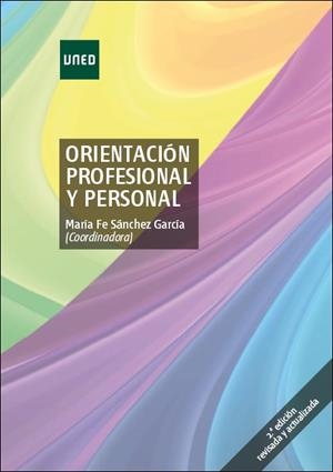 ORIENTACIÓN PROFESIONAL Y PERSONAL (2ª EDICION) | 9788436272079 | SANCHEZ GARCIA, MARIA FE
