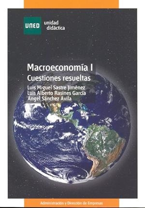 MACROECONOMÍA I. CUESTIONES RESUELTAS | 9788436260755 | SASTRE JIMÉNEZ, LUIS/RASINES GARCÍA, LUIS ALBERTO/SÁNCHEZ ÁVILA, ÁNGEL