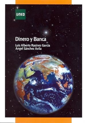 DINERO Y BANCA | 9788436265804 | RASINES GARCÍA, LUIS ALBERTO/SÁNCHEZ ÁVILA, ÁNGEL