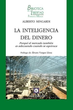 INTELIGENCIA DEL DINERO, LA | 9788472096929 | MINGARDI, ALBERTO