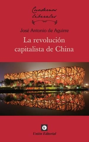 REVOLUCIÓN CAPITALISTA DE CHINA, LA | 9788472097902 | DE AGUIRRE, JOSÉ ANTONIO