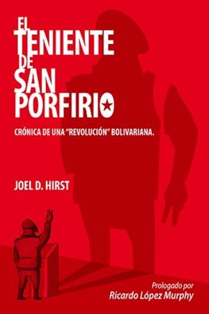 TENIENTE SAN PORFIRIO, EL | 9789871239627 | HIRST, JOEL D.