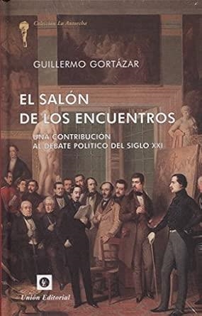 SALÓN DE LOS ENCUENTROS, EL | 9788472096882 | GORTÁZAR, GUILLERMO