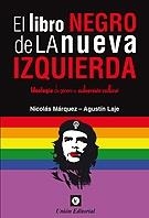 LIBRO NEGRO DE LA NUEVA IZQUIERDA, EL | 9789873677533 | MÁRQUEZ, NICOLÁS