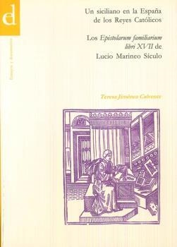 SICILIANO EN LA ESPAÑA DE LOS REYES CATÓLICOS, UN | 9788481384642 | JIMÉNEZ CALVENTE, TERESA