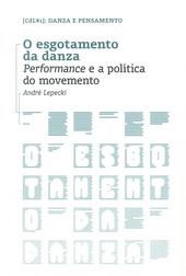 O ESGOTAMENTO DA DANZA | 9788481388190 | LEPECKI, ANDRE
