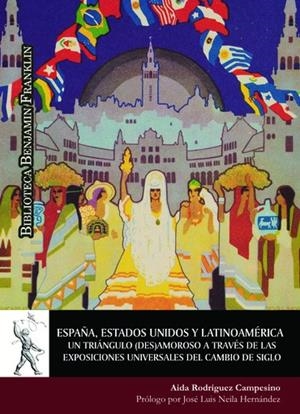 ESPAÑA, ESTADOS UNIDOS Y LATINOAMÉRICA | 9788418979163 | RODRÍGUEZ CAMPESINO, AIDA