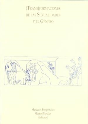 (TRANS)FORMACIONES DE LAS SEXUALIDADES Y EL GÉNERO | 9788481383904