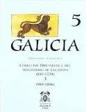 GALICIA V. COLECCIÓN DIPLOMATICA DEL MONASTERIO DE CELANOVA 3 | 9788481386943