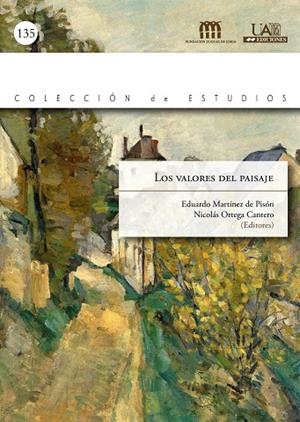 VALORES DEL PAISAJE LOS | 9788483441510 | MARTINEZ DE PISON, EDUARDO / ORTEGA CANTERO, NICOLÁS