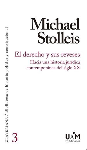 DERECHO Y SUS REVESES, EL | 9788483449370 | STOLLEIS, MICHAEL