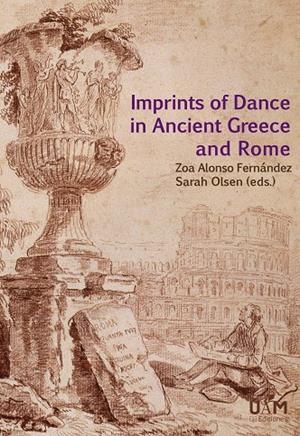 IMPRINTS OF DANCE IN ANCIENT GREECE AND ROME | 9788483449233