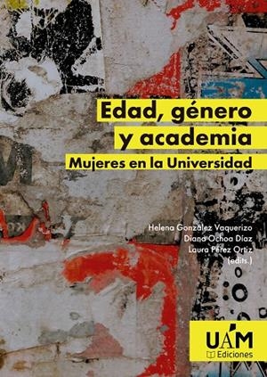 EDAD, GÉNERO Y ACADEMIA | 9788483449592